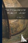 Dawson, Christopher - The Dynamics Of World History