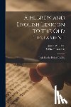 Gesenius, Wilhelm - A Hebrew and English Lexicon to the Old Testament; Including the Biblical Chaldee