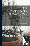 Fitzpatrick, John Clement - The Autobiography of Martin Van Buren
