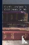 Smith, William - Dr. William Smith's Dictionary Of The Bible: Comprising Its Antiquities, Biography, Geography, And Natural History; Volume 3