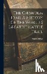 Ridings, Sam P. - The Chisholm Trail A History Of The World S Greatest Cattle Trail
