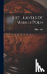 Polo, Marco - The Travels of Marco Polo