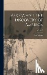 Wiener, Leo - Africa and the Discovery of America; Volume 1