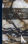 Reid, Clement - Submerged Forests