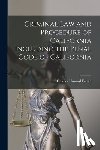 Fairall, Charles Howard - Criminal Law and Procedure of California Including the Penal Code of California