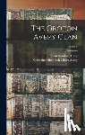 Avery, Elroy McKendree - The Groton Avery Clan; Volume 1