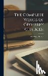 Chaucer, Geoffrey - The Complete Works of Geoffrey Chaucer