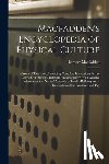 Macfadden, Bernarr - Macfadden's Encyclopedia of Physical Culture: A Work of Reference, Providing Complete Instructions for the Cure of All Diseases Through Physcultopathy