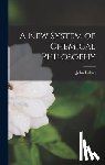 Dalton, John - A New System of Chemical Philosophy