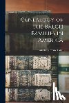 Balch, Galusha Burchard - Genealogy of the Balch Families in America