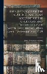 Cushing, James Stevenson - The Genealogy of the Cushing Family, an Account of the Ancestors and Descendants of Matthew Cushing, who Came to America in 1638