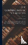 Budge, E. a. Wallis - The Contendings of the Apostles: Being the Histories of the Lives and Martyrdoms and Deaths of the Twelve Apostles and Evangelists; the Ethiopic Texts