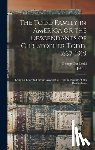 Todd, John E. 1833-1907 1n - The Todd Family in America or the Descendants of Christopher Todd, 1637-1919: Being an Effort to Give an Account, as Fully as Possible of his Descenda