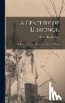 Hunt, Jackson Helen - A Century of Dishonor: A Sketch of the United States Government's Dealings