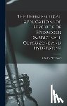Marchand, Charles - The Therapeutical Applications of Peroxide of Hydrogen (Medicinal), Glycozone and Hydrozone