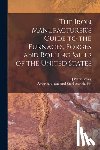 Lesley, J. Peter - The Iron Manufacturer's Guide to the Furnaces, Forges and Rolling Mills of the United States