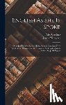 Carolino, Pedro - English As She Is Spoke: Or, A Jest In Sober Earnest [extr. From P. Carolino's New Guide Of The Conversation In Portuguese And English] With An