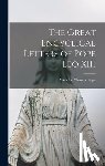 Catholic Church Pope (1878-1903 Le - The Great Encyclical Letters of Pope Leo XIII