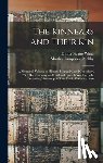 White, Emma Siggins - The Kinnears and Their kin; a Memorial Volume of History, Biography, and Genealogy, With Revolutionary and Civil and Spanish war Records; Including Ma