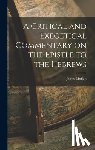 Moffatt, James - A Critical and Exegetical Commentary on the Epistle to the Hebrews