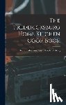 Ladies Auxiliary of Fredericksburg, T. - The Fredericksburg Home Kitchen Cook Book