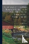 Orcutt, Samuel - A History of the Old Town of Stratford and the City of Bridgeport, Connecticut; Volume 2