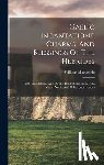 William MacKenzie (Secretary, Crofters' - Gaelic Incantations, Charms, And Blessings Of The Hebrides: With Translations, And Parallel Illustrations From Irish, Manx, Norse, And Other Superstit