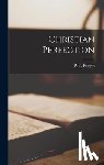 Forsyth, P. T. - Christian Perfection