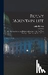 Sage, Rufus B. - Rocky Mountain Life: Or, Startling Scenes and Perilous Adventures in the Far West, During an Expedition of Three Years