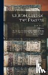 Fraser, James - Chronicles of the Frasers: The Wardlaw Manuscript Entitled 'polichronicon Seu Policratica Temporum, Or, the True Genealogy of the Frasers.' 916-1674