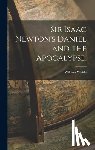 Whitla, William - Sir Isaac Newton's Daniel and the Apocalypse;