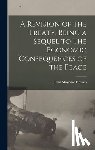 Keynes, John Maynard - A Revision of the Treaty, Being a Sequel to The Economic Consequences of the Peace
