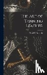 Kennedy, David H. - The Art of Tanning Leather
