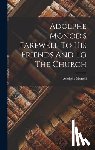 Monod, Adolphe - Adolphe Monod's Farewell To His Friends And To The Church