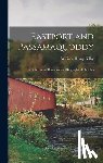 Kilby, William Henry - Eastport and Passamaquoddy: A Collection of Historical and Biographical Sketches