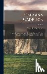 Carmichael, Alexander 1832-1912 Comp - Carmina Gadelica: Hymns and Incantations With Illustrative Notes on Words, Rites, and Customs, Dying and Obsolete - 1900; Volume 1