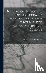 Soldán, Mariano Felipe Paz - Narracion Histórica De La Guerra De Chile Contra El Perú Y Bolivia. Por Mariano Felipe Paz Soldán