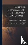 Sismondi, Jean-Charles-Leonard Simonde - Political Economy, and the Philisophy of Government: A Series of Essays Selected From the Works of M. De Sismondi