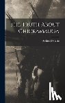 Gracie, Archibald - The Truth About Chickamauga