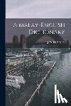 Wilkinson, R. J. - A Malay-english Dictionary