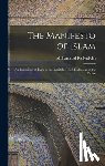 Muhammad, Rafi-Ud-Din - The Manifesto of Islam; An Exposition of Islam as the Inevitable World Iideology of the Future