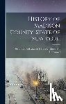 [Whitney] L[una] M. Hammond, [From - History of Madison County, State of New York