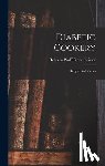 Oppenheimer, Rebecca Wolff - Diabetic Cookery: Recipes And Menus