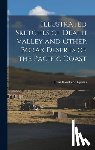 Spears, John Randolph - Illustrated Sketches of Death Valley and Other Borax Deserts of the Pacific Coast
