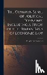 Wicksteed, Philip Henry - The Common Sense of Political Economy, Including a Study of the Human Basis of Economic Law