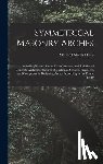 Howe, Malverd Abijah - Symmetrical Masonry Arches: Including Natural Stone, Plain Concrete, and Reinforced Concrete Arches; for the Use of Technical Schools, Engineers,