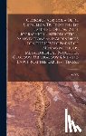 Agricola, Georg 1494-1555 - Georgius Agricola De Re Metallica, Tr. From the 1st Latin Ed. of 1556, With Biographical Introduction, Annotations and Appendices Upon the Development
