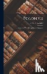 Fitzgerald, Edward - Polonius: A Collection of Wise Saws & Modern Instances