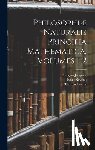 Newton, Isaac - Philosophiæ Naturalis Principia Mathematica, Volumes 1-2