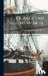 Ford, Worthington Chauncey - The American Citizen's Manual